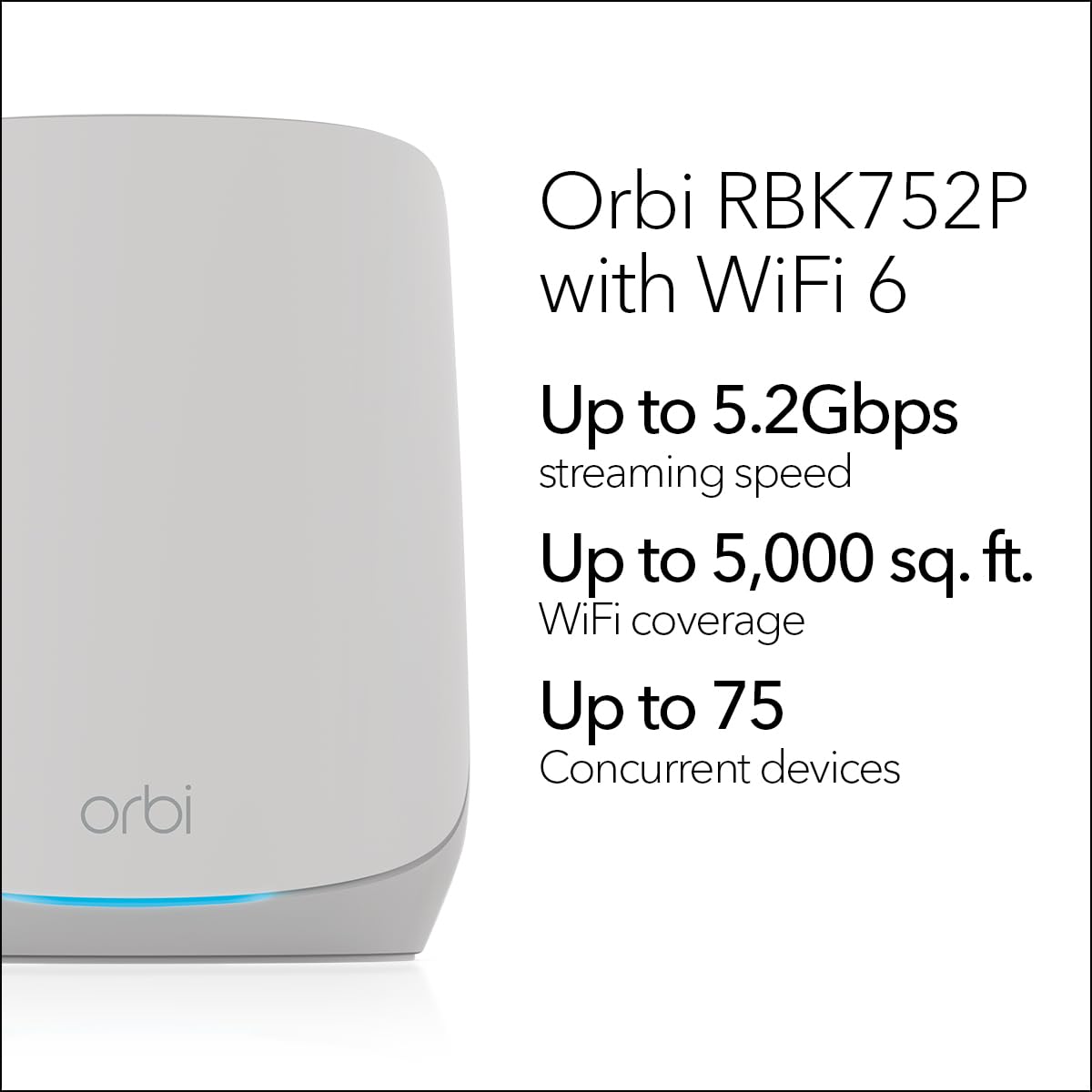 NETGEAR Orbi Whole Home Tri-Band WiFi 6 Mesh Network System (RBK752P) – Router with 1 Satellite Extender, Security Features, Coverage up to 5,000 sq. ft., 75 Devices, AX5200 802.11ax (Up to 5.2Gbps)