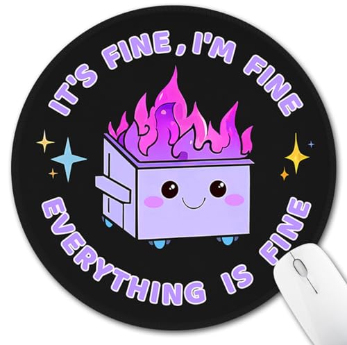 Hancynir Funny Mouse Pad for Desk, Cute Office Decor for Women, Dumpster on Fire Small Mousepad with Non-Slip Rubber Base, This is Fine Round Computer Mouse Pads for Laptop Desk Accessories Supplies